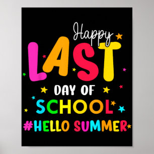 Last Day Of School Hello Summer Students And Teach Poster