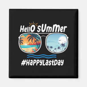 Last Day Of School Hello Summer Sungles Beach 1 Magnet