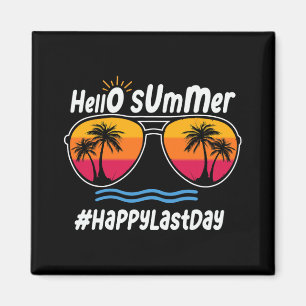 Last Day Of School Hello Summer Sungles Beach Magnet