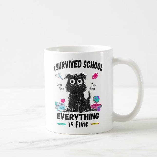 Last day of school, I survived School  Coffee Mug (Right)