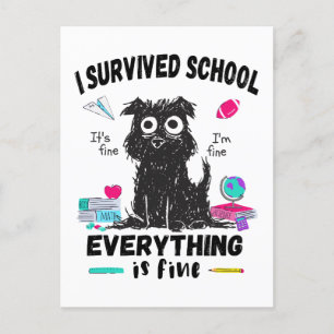 Last day of school, I survived School Postcard