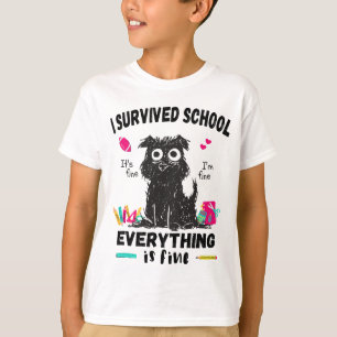 Last day of school, I survived School  T-Shirt