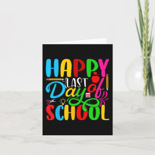 Last Day Of School Kids Teacher Student Graduation Card