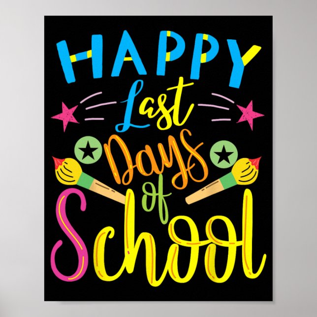 Last Day Of School Last Day Of School Teacher Stud Poster (Front)