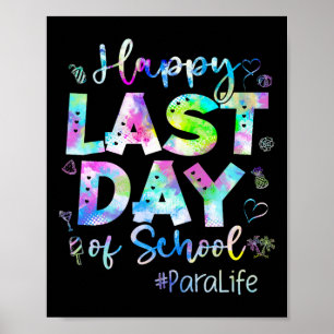 Last Day Of School Para Life Summer Vacation Beach Poster