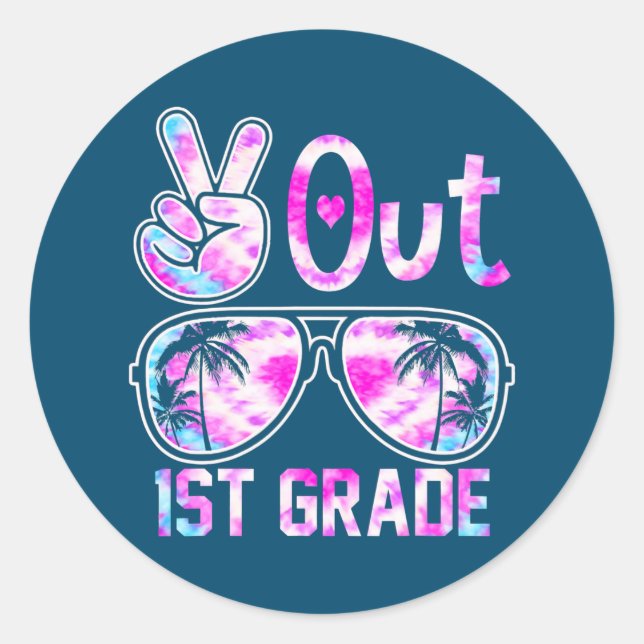 Last Day of School Peace Out 1st Grade Teacher Classic Round Sticker (Front)