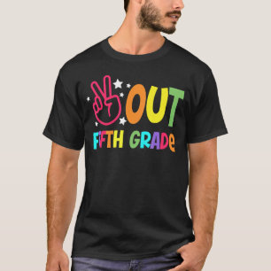 Last Day Of School Peace Out Fifth 5th Grade Teach T-Shirt