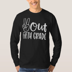 Last Day Of School Peace Out Fifth 5th Grade Teach T-Shirt
