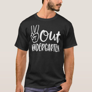 Last Day Of School Peace Out Kindergarten Teacher T-Shirt