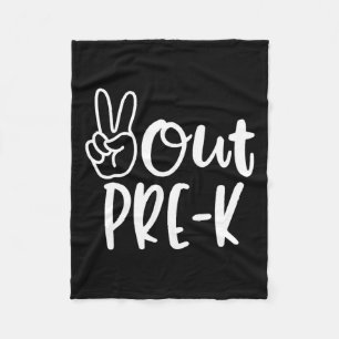 Last Day Of School Peace Out Preschool Pre K Teach Fleece Blanket