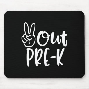 Last Day Of School Peace Out Preschool Pre K Teach Mouse Pad