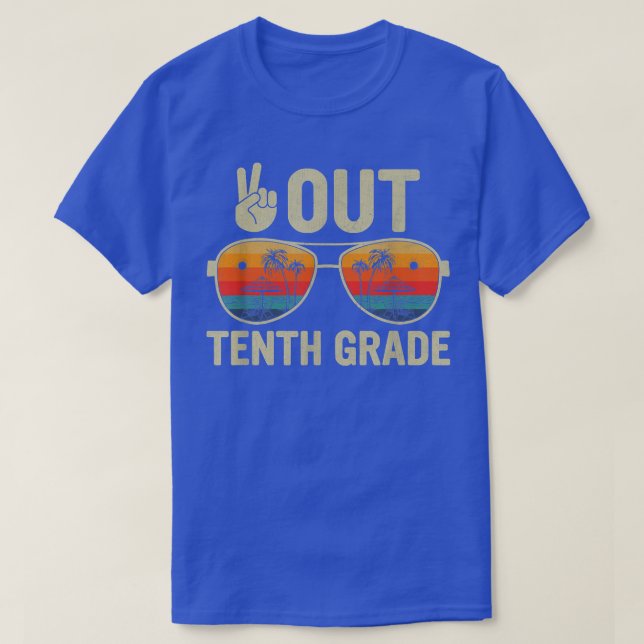 Last Day Of School Peace Out Tenth Grade Graduatio T-Shirt (Design Front)