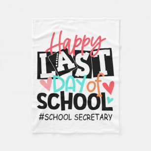 Last Day Of School School Secretary Graduation Fun Fleece Blanket