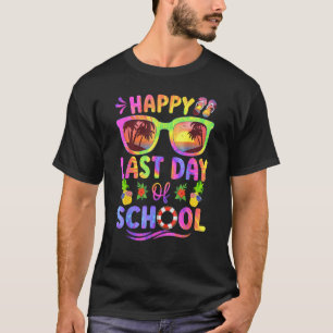 Last Day Of School Schools Out For Summer Teacher T-Shirt