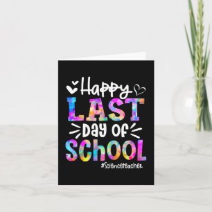 Last Day Of School Science Teacher Student Graduat Card