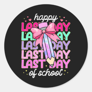 Last Day Of School Shirt Coquette Bow School Gradu Classic Round Sticker