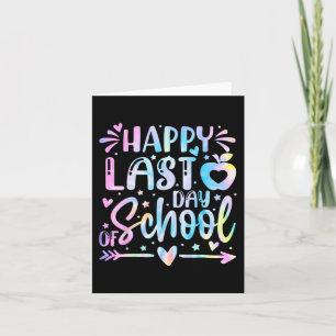 Last Day Of School Shirt Teacher Graduation Shirt  Card
