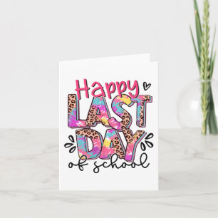 Last Day Of School Shirt Teacher Graduation Shirt  Card