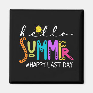 Last Day Of School Shirt Teacher Student Hello Sum Magnet