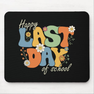 Last Day Of School Student Teacher  Mouse Pad