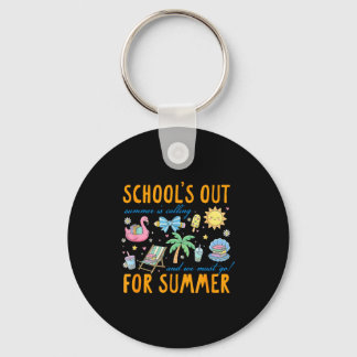 Last day of school summertime school's out for key ring