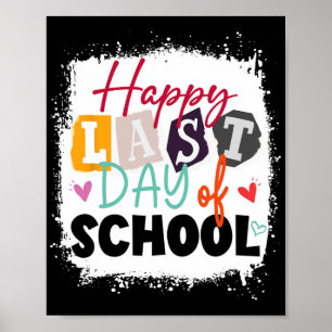 Last Day Of School Teacher & Kids Poster
