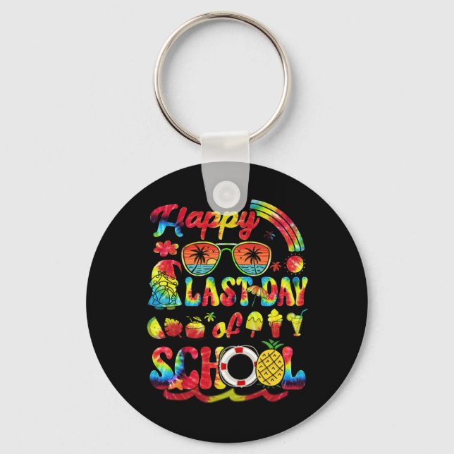 Last Day of School Teacher Duty Tie and Dye Beach Key Ring (Front)