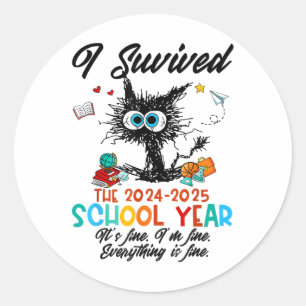 Last Day Of School Teacher I Survived 2024-2025 Sc Classic Round Sticker