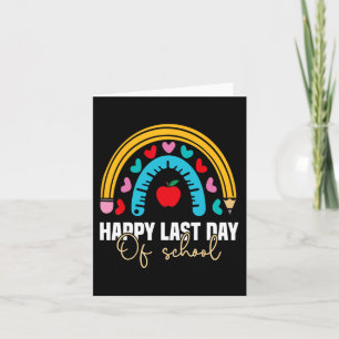 Last Day Of School Teacher Student Graduation 3 Card