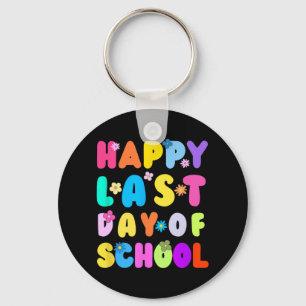 Last Day Of School Teacher Student Graduation 4 Key Ring