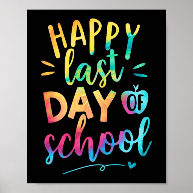 Last Day Of School Teacher Student Graduation 9  Poster (Front)