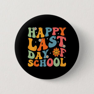 Last Day Of School Teacher Student Graduation Groo 6 Cm Round Badge