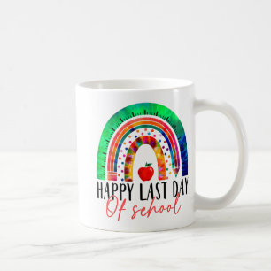Last Day Of School Teacher Student Graduation Rain Coffee Mug