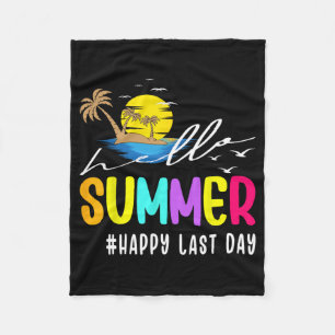 Last Day Of School Teacher Student Hello Summer Fleece Blanket
