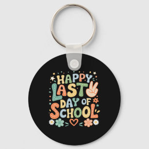 Last Day Of School Teachers Student Graduation Gra Key Ring