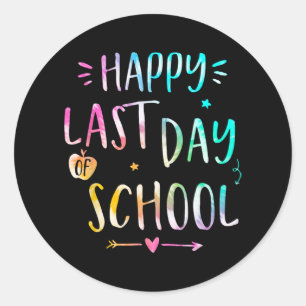 Last Day Of School Teachers Women Kids Classic Round Sticker
