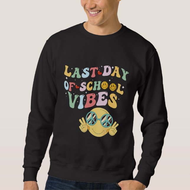 last day of summer vibes, groovy summer, funny tea sweatshirt (Front)