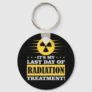 Last Day Radiation Therapy Treatment Cancer Key Ring