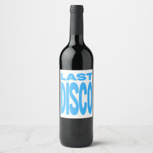 Last Disco Blue Bachelorette Party Wedding Wine Label