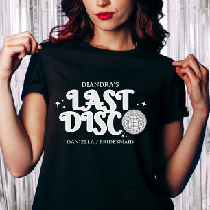 Last Disco Name Retro Silver 70s Bachelorette  T-Shirt