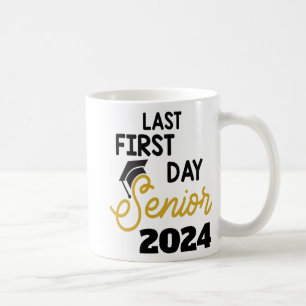 Last First Day Senior 2024 Back To School Cl Of 20 Coffee Mug