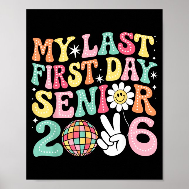 Last First Day Senior 2026 Back To School Class Of Poster (Front)
