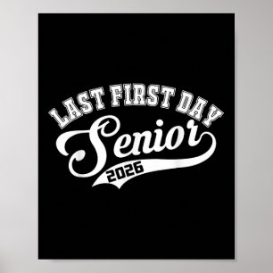 Last First Day Senior 2026 Senior Year 2026 _1  Poster