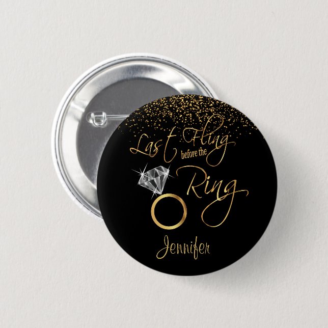 Last Fling Before the Ring - Gold 6 Cm Round Badge (Front & Back)