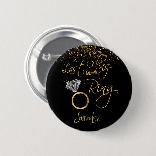 Last Fling Before the Ring - Gold 6 Cm Round Badge