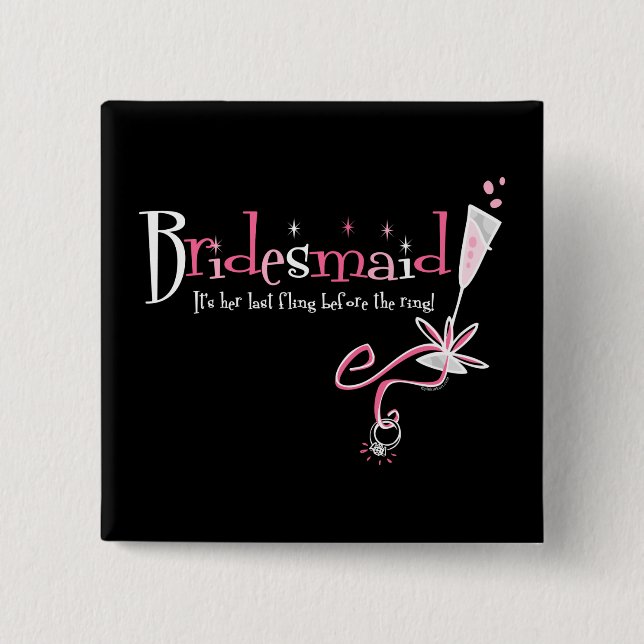Last Fling Bridesmaid 15 Cm Square Badge (Front)
