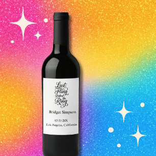 last fling to the ring typography - Elegant Charm Wine Label