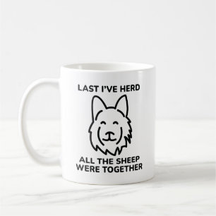 Last I’ve Herd Coffee Mug