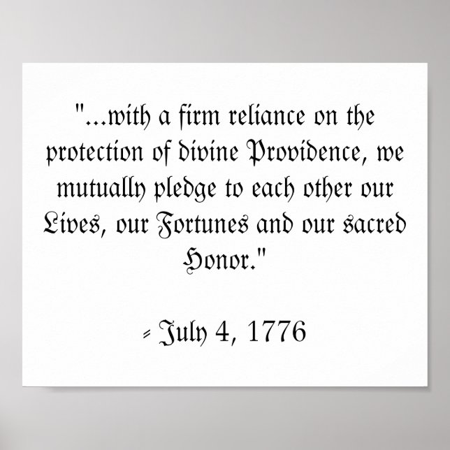 Last line of the Declaration of Independence Poster (Front)