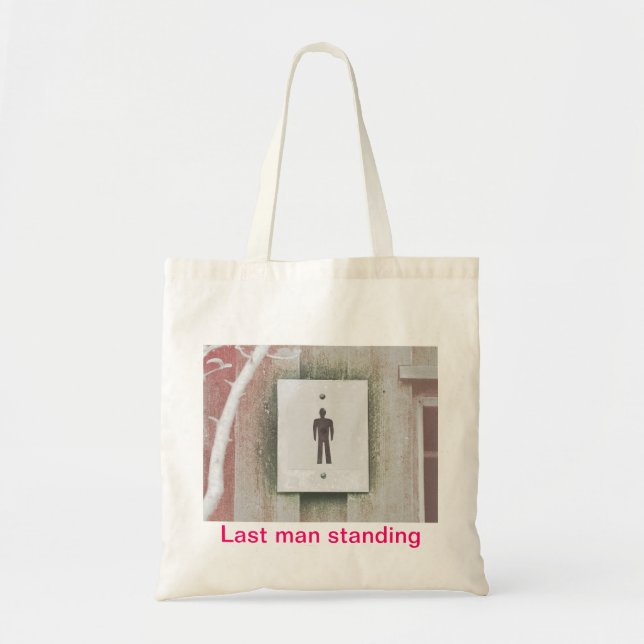"Last man standing" Budget Tot. Tote Bag (Front)